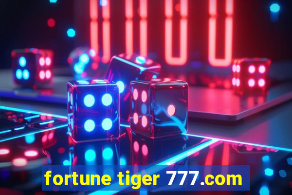 fortune tiger 777.com